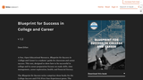 Blueprint for Success in College and Career Blueprint for Success in College and Career